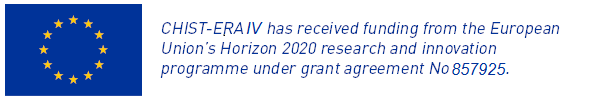 CHIST-ERA IV has received funding from the European Union’s Horizon 2020 research and innovation programme under grant agreement No 857925.